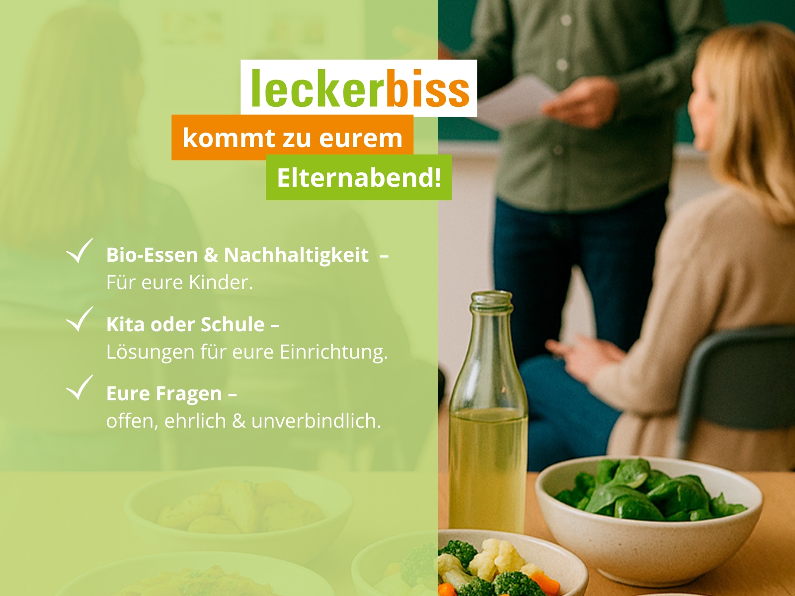 leckerbiss bei Elternabend – Bio-Catering Vorstellung in Kita oder Schule mit frischem Essen und Austausch